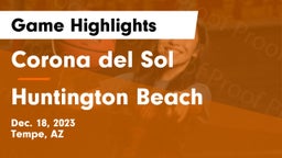 Corona del Sol  vs Huntington Beach  Game Highlights - Dec. 18, 2023