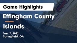 Effingham County  vs Islands  Game Highlights - Jan. 7, 2022