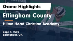 Effingham County  vs Hilton Head Christian Academy Game Highlights - Sept. 5, 2023