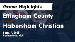 Effingham County  vs Habersham Christian Game Highlights - Sept. 7, 2023
