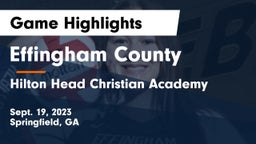 Effingham County  vs Hilton Head Christian Academy Game Highlights - Sept. 19, 2023
