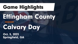Effingham County  vs Calvary Day  Game Highlights - Oct. 5, 2023