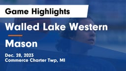 Walled Lake Western  vs Mason  Game Highlights - Dec. 28, 2023
