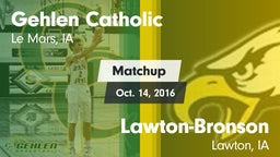 Matchup: Gehlen Catholic vs. Lawton-Bronson  2016