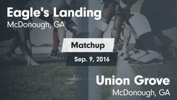 Matchup: Eagle's Landing vs. Union Grove  2016