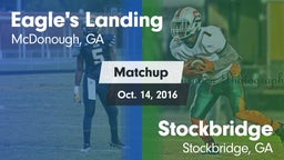 Matchup: Eagle's Landing vs. Stockbridge  2016