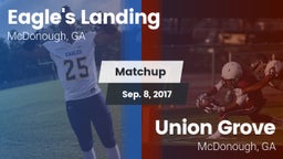 Matchup: Eagle's Landing vs. Union Grove  2017
