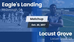 Matchup: Eagle's Landing vs. Locust Grove  2017