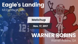 Matchup: Eagle's Landing vs. WARNER ROBINS  2017