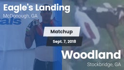 Matchup: Eagle's Landing vs. Woodland  2018