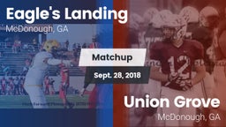 Matchup: Eagle's Landing vs. Union Grove  2018