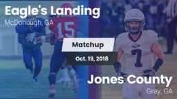 Matchup: Eagle's Landing vs. Jones County  2018