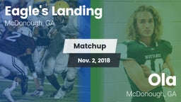 Matchup: Eagle's Landing vs. Ola  2018