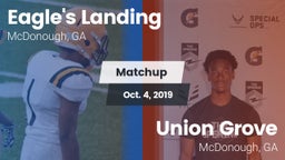 Matchup: Eagle's Landing vs. Union Grove  2019