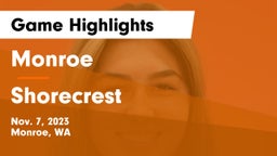 Monroe  vs Shorecrest Game Highlights - Nov. 7, 2023