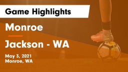 Monroe  vs Jackson  - WA Game Highlights - May 3, 2021