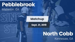Matchup: Pebblebrook High vs. North Cobb  2018