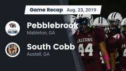 Recap: Pebblebrook  vs. South Cobb  2019