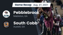 Recap: Pebblebrook  vs. South Cobb  2021