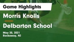 Morris Knolls  vs Delbarton School Game Highlights - May 20, 2021