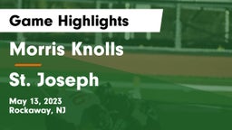 Morris Knolls  vs St. Joseph  Game Highlights - May 13, 2023