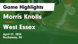 Morris Knolls  vs West Essex  Game Highlights - April 27, 2024