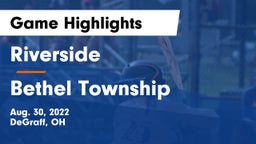 Riverside  vs Bethel Township  Game Highlights - Aug. 30, 2022