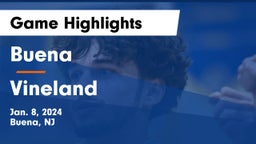 Buena  vs Vineland  Game Highlights - Jan. 8, 2024