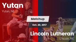 Matchup: Yutan  vs. Lincoln Lutheran  2017