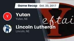 Recap: Yutan  vs. Lincoln Lutheran  2017