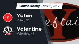 Recap: Yutan  vs. Valentine  2017
