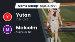 Recap: Yutan  vs. Malcolm  2021