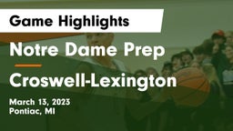 Notre Dame Prep  vs Croswell-Lexington  Game Highlights - March 13, 2023