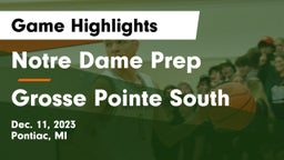 Notre Dame Prep  vs Grosse Pointe South  Game Highlights - Dec. 11, 2023