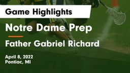 Notre Dame Prep  vs Father Gabriel Richard  Game Highlights - April 8, 2022