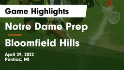 Notre Dame Prep  vs Bloomfield Hills  Game Highlights - April 29, 2022