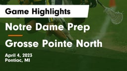 Notre Dame Prep  vs Grosse Pointe North  Game Highlights - April 4, 2023