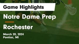 Notre Dame Prep  vs Rochester  Game Highlights - March 20, 2024