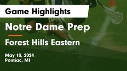 Notre Dame Prep  vs Forest Hills Eastern  Game Highlights - May 10, 2024