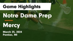 Notre Dame Prep  vs Mercy   Game Highlights - March 25, 2024