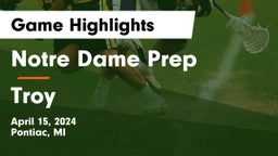 Notre Dame Prep  vs Troy  Game Highlights - April 15, 2024