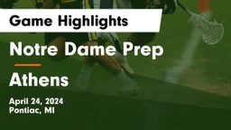 Notre Dame Prep  vs Athens  Game Highlights - April 24, 2024