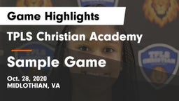 TPLS Christian Academy vs Sample Game Game Highlights - Oct. 28, 2020