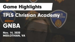 TPLS Christian Academy vs GNBA Game Highlights - Nov. 14, 2020