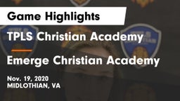 TPLS Christian Academy vs Emerge Christian Academy Game Highlights - Nov. 19, 2020