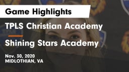 TPLS Christian Academy vs Shining Stars Academy Game Highlights - Nov. 30, 2020