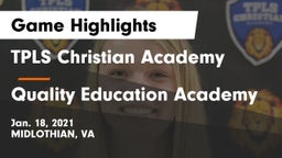 TPLS Christian Academy vs Quality Education Academy Game Highlights - Jan. 18, 2021