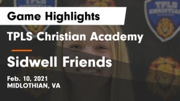 TPLS Christian Academy vs Sidwell Friends  Game Highlights - Feb. 10, 2021