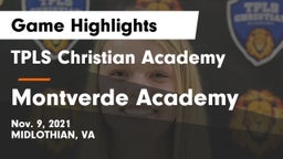 TPLS Christian Academy vs Montverde Academy Game Highlights - Nov. 9, 2021