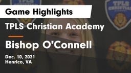 TPLS Christian Academy vs Bishop O'Connell  Game Highlights - Dec. 10, 2021
